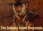 The Indiana Jones Diagnosis